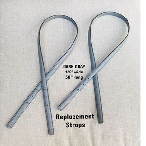 Replacement Straps Dark Gray 1/2”wide brandnew
